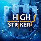 Unveiling the Secrets of High Striker: The Ultimate Crash Game Guide